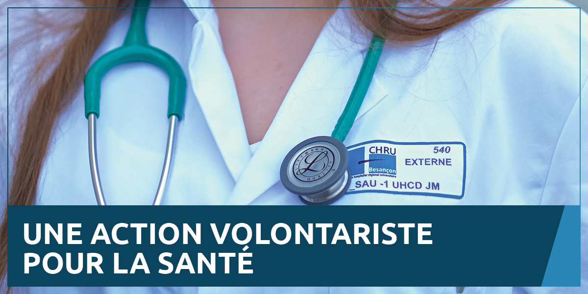 Une action volontariste pour la santé